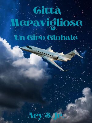 cover image of Città Meravigliose Un Giro Globale